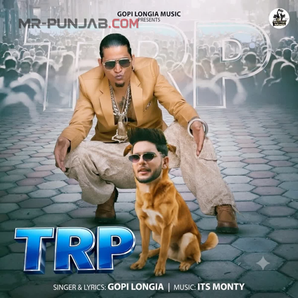 TRP Gopi Longia Mp3 Download Song - Mr-Punjab