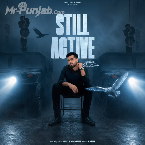 Still Active Malle Ala Guri Mp3 Download Song - Mr-Punjab