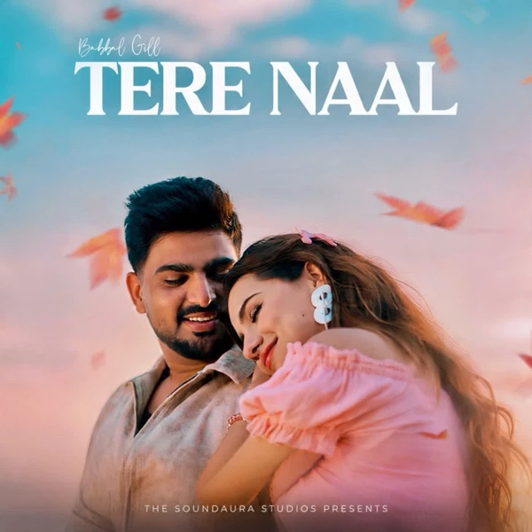 Tere Naal Babbal Gill Mp3 Download Song - Mr-Punjab