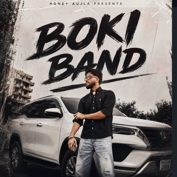 Boki Band Honey Aujla Mp3 Download Song - Mr-Punjab
