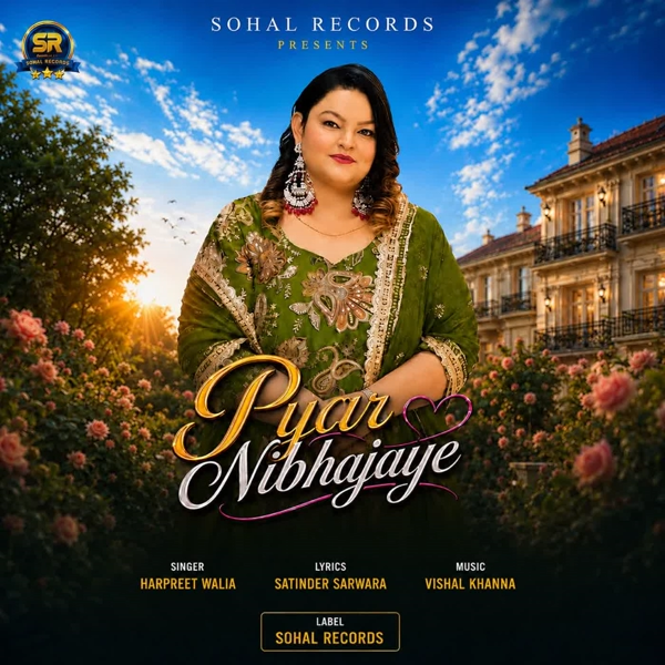 Pyar Nibhajaye Harpreet Walia Mp3 Download Song - Mr-Punjab