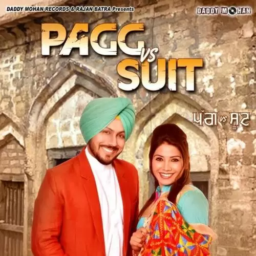 Pagg vs. Suit Ranjit Singh Sekhon Mp3 Download Song - Mr-Punjab