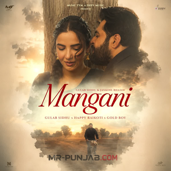 Mangani Gulab Sidhu Mp3 Download Song - Mr-Punjab