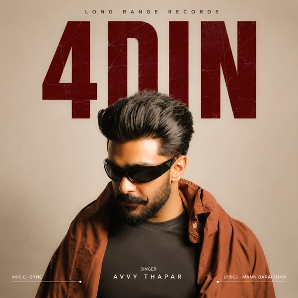 4 Din Avvy Thapar Mp3 Download Song - Mr-Punjab