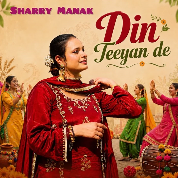 Din Teeyan De Sharry Manak Mp3 Download Song - Mr-Punjab
