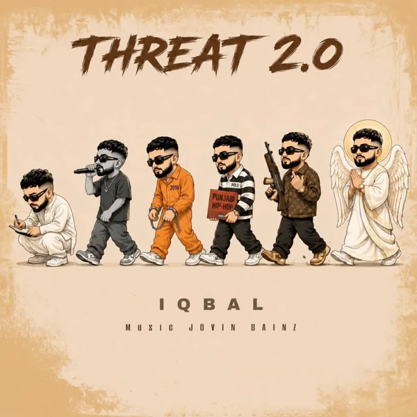 Threat 2.0 Iqbal Mp3 Download Song - Mr-Punjab