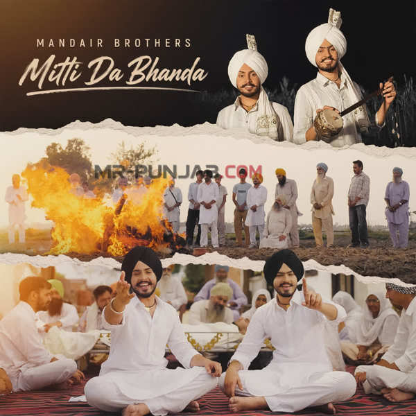 Mitti Da Bhanda Mandair Brothers Mp3 Download Song - Mr-Punjab