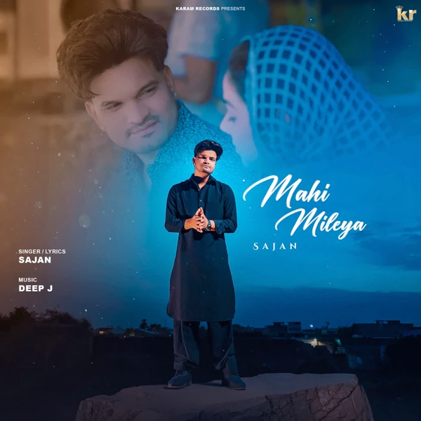 Mahi Mileya Sajan Mp3 Download Song - Mr-Punjab