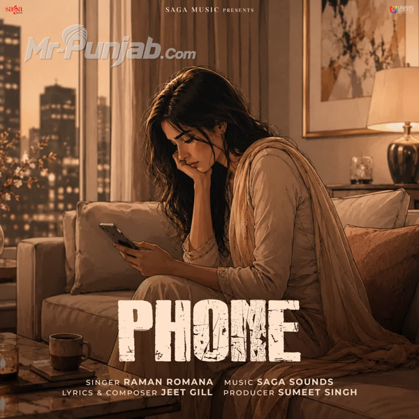 Phone Raman Romana Mp3 Download Song - Mr-Punjab