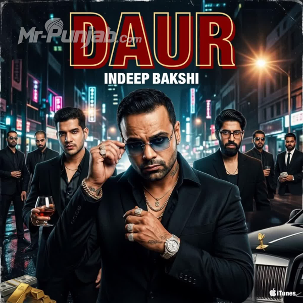 Daur Indeep Bakshi Mp3 Download Song - Mr-Punjab