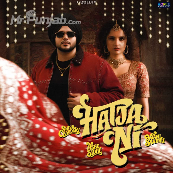 Hatja Ni Mani Sandhu Mp3 Download Song - Mr-Punjab