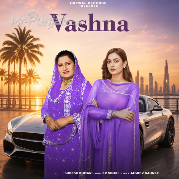 Vashna Sudesh Kumari Mp3 Download Song - Mr-Punjab