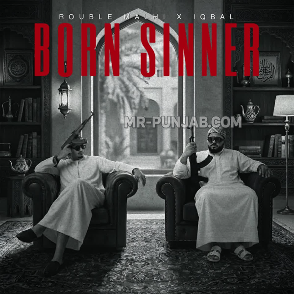 Born Sinner Rouble Malhi Mp3 Download Song - Mr-Punjab