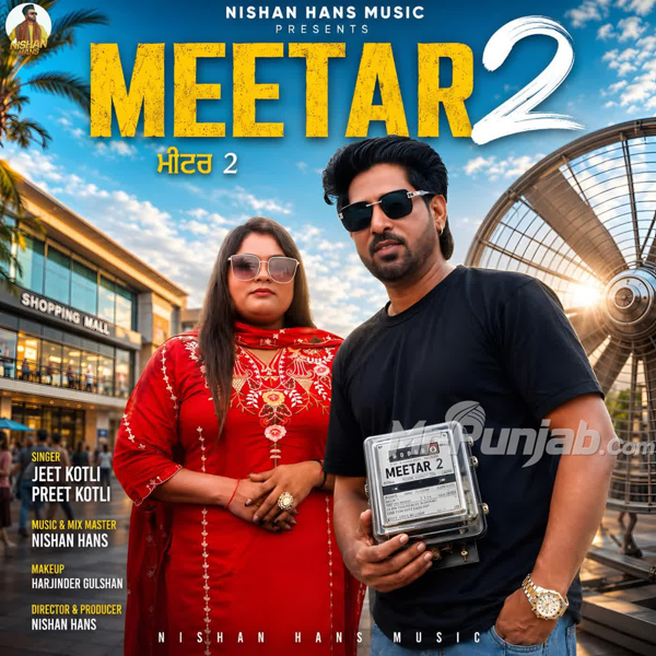 Meetar 2 Jeet Kotli Mp3 Download Song - Mr-Punjab