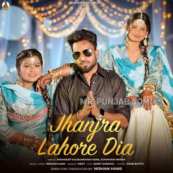 Jhanjra Lahor Diyan Arshdeep Kaur Mp3 Download Song - Mr-Punjab