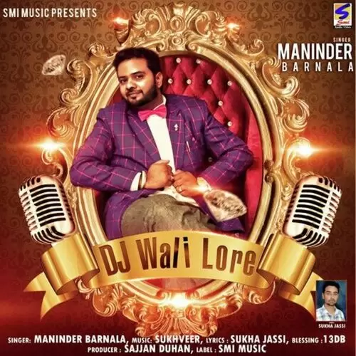 Dj Wali Lore Maninder Barnala Mp3 Download Song - Mr-Punjab