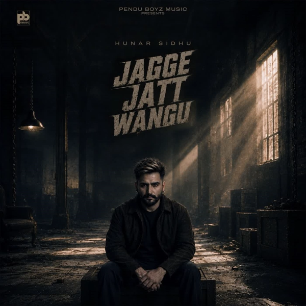 Jagge Jatt Wangu Hunar Sidhu Mp3 Download Song - Mr-Punjab