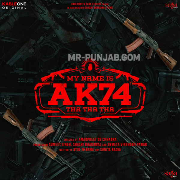 AK74 Theme Song Dilraj Grewal Mp3 Download Song - Mr-Punjab
