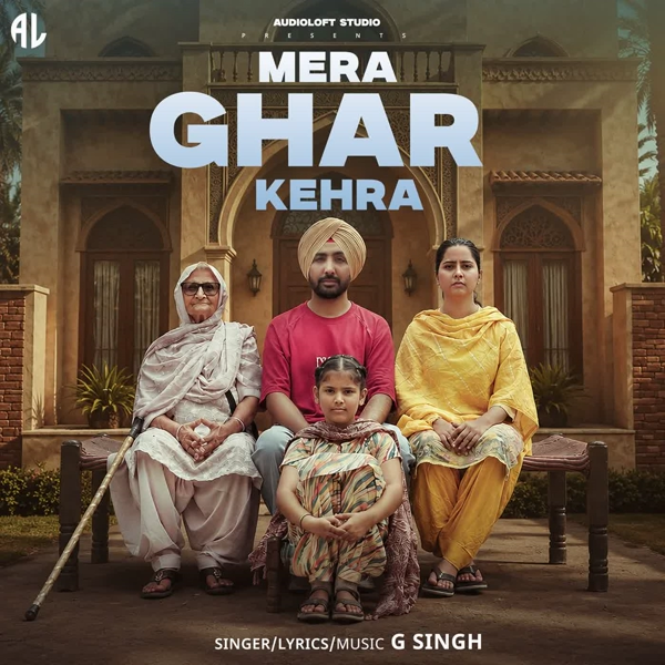 Mera Ghar Kehra G Singh Mp3 Download Song - Mr-Punjab