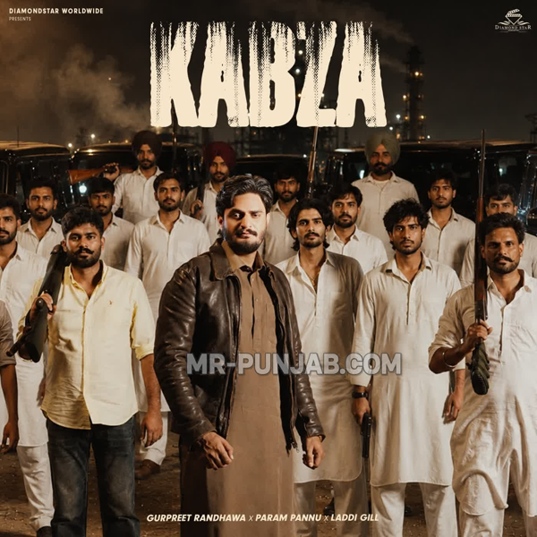 Kabza Gurpreet Randhawa Mp3 Download Song - Mr-Punjab
