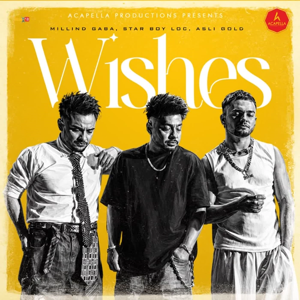Wishes Millind Gaba Mp3 Download Song - Mr-Punjab