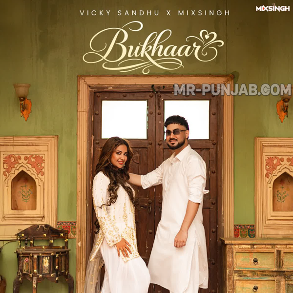 Bukhaar Vicky Sandhu Mp3 Download Song - Mr-Punjab