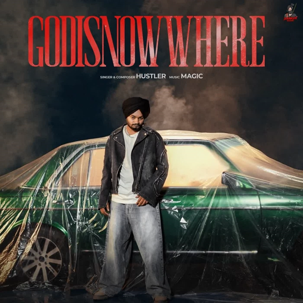 God Is Now Where Hustler Mp3 Download Song - Mr-Punjab