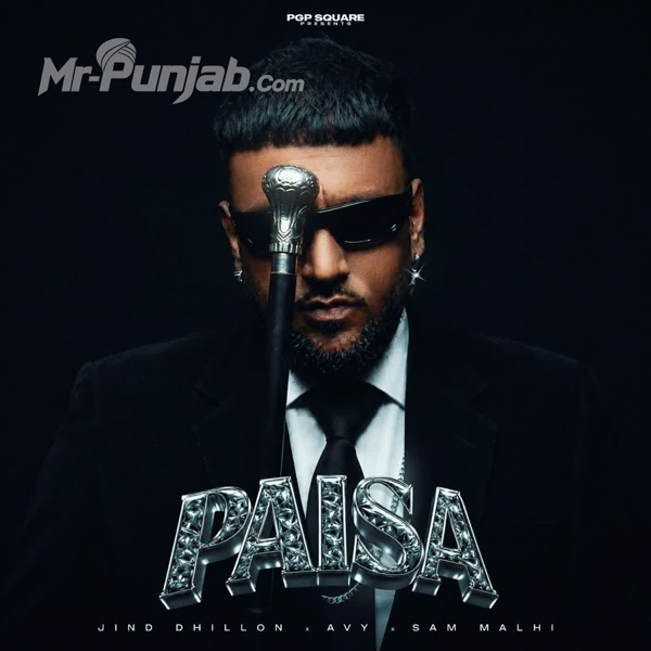 PAISA Jind Dhillon Mp3 Download Song - Mr-Punjab