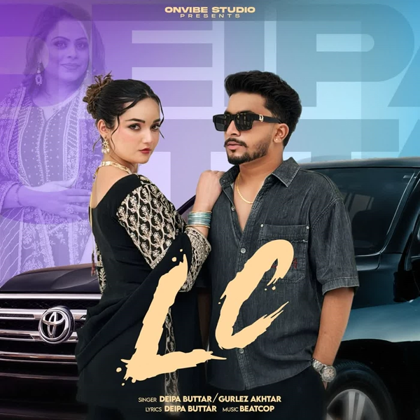 LC Deipa Buttar Mp3 Download Song - Mr-Punjab