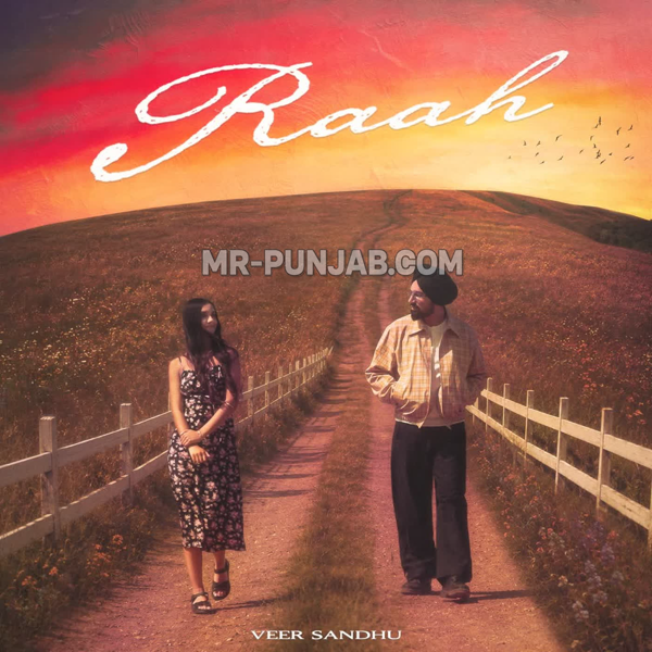 Raah Veer Sandhu Mp3 Download Song - Mr-Punjab