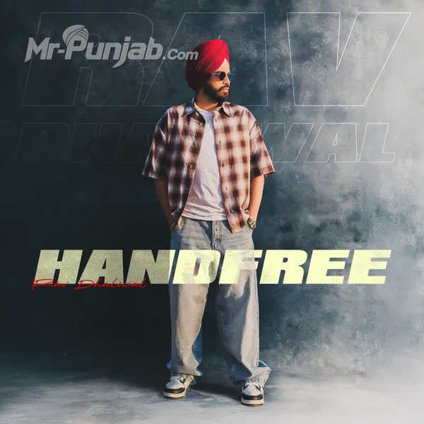 Handfree Rav Dhaliwal Mp3 Download Song - Mr-Punjab