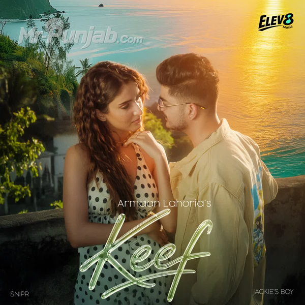 Keef Armaan Lahoria Mp3 Download Song - Mr-Punjab