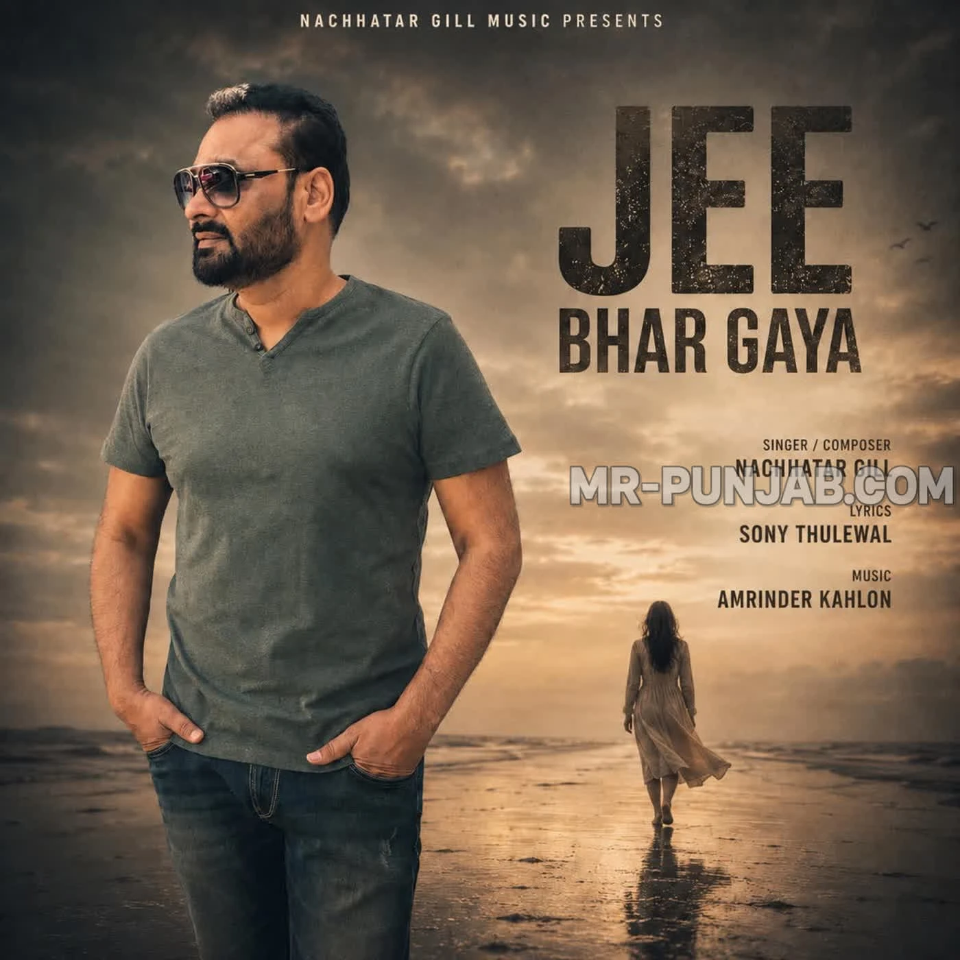 Jee Bhar Gaya Nachhatar Gill Mp3 Download Song - Mr-Punjab