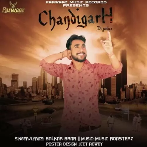 Chandigarh Di Police Balkar Brar Mp3 Download Song - Mr-Punjab