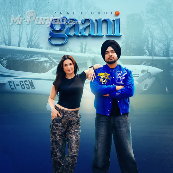 Gaani Prabh Ubhi Mp3 Download Song - Mr-Punjab