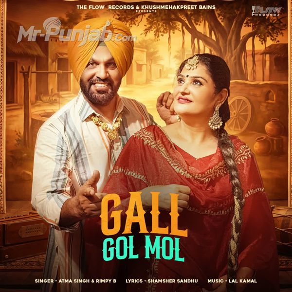 Gall Gol Mol Atma Singh Mp3 Download Song - Mr-Punjab