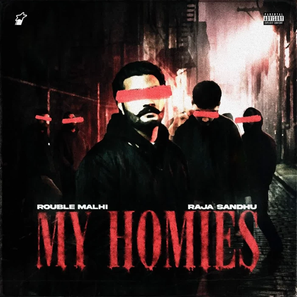 My Homies Rouble Malhi Mp3 Download Song - Mr-Punjab