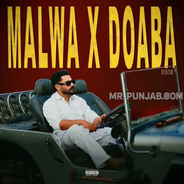 Malwa X Doaba Ronnie Mp3 Download Song - Mr-Punjab