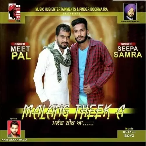 Malang Theek A Meet Pal Mp3 Download Song - Mr-Punjab