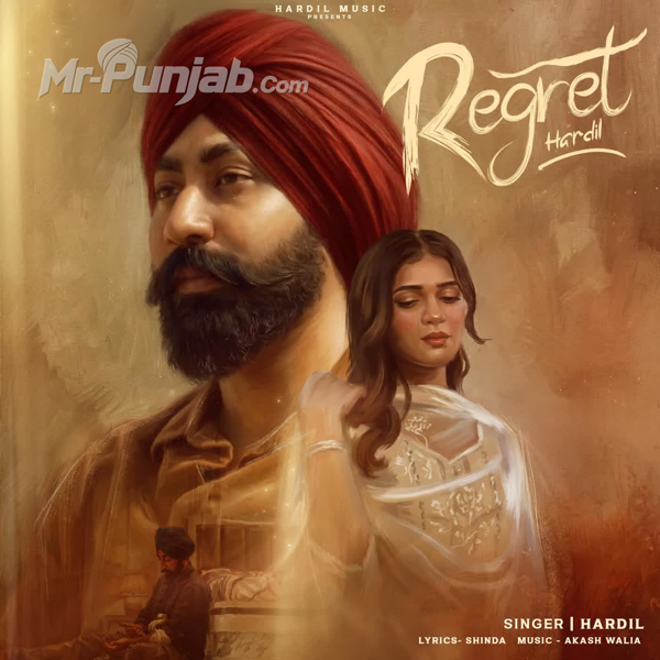 Regret Hardil Mp3 Download Song - Mr-Punjab