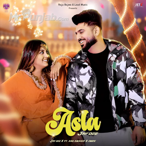 Asla Jay Dee Mp3 Download Song - Mr-Punjab