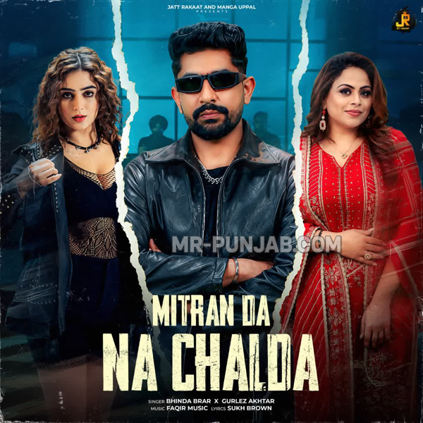 Mitran Da Na Chalda Bhinda Brar Mp3 Download Song - Mr-Punjab