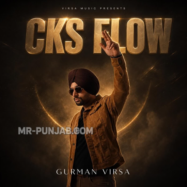 Cks Flow Gurman Virsa Mp3 Download Song - Mr-Punjab