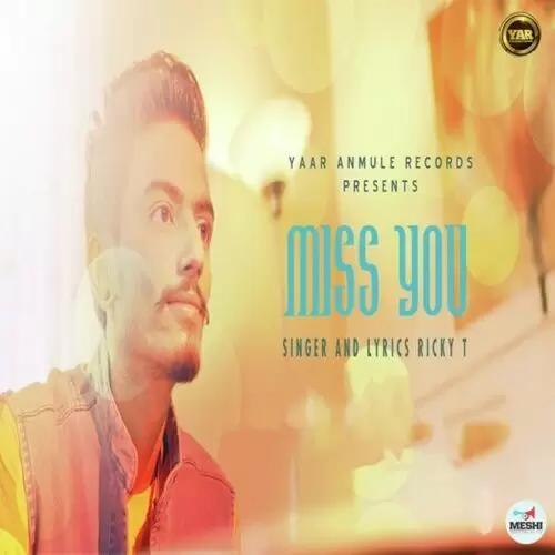 Miss You Ricky T Mp3 Download Song - Mr-Punjab
