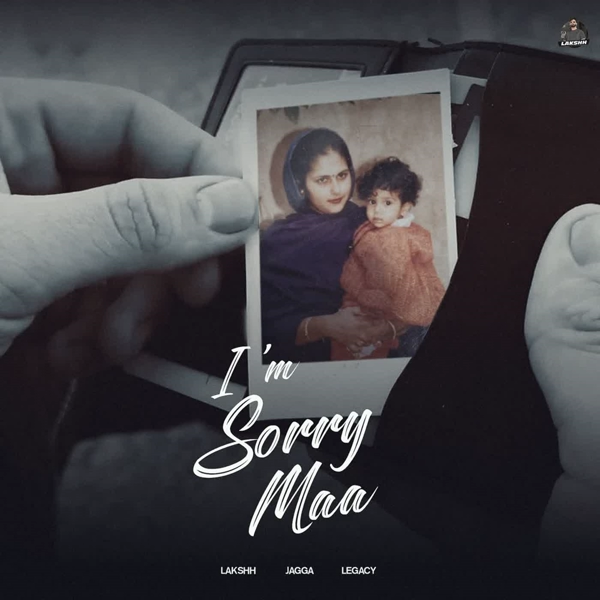 IM Sorry Maa Lakshh Mp3 Download Song - Mr-Punjab