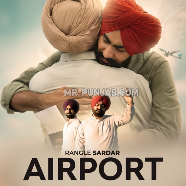 Airport Rangle Sardar Mp3 Download Song - Mr-Punjab