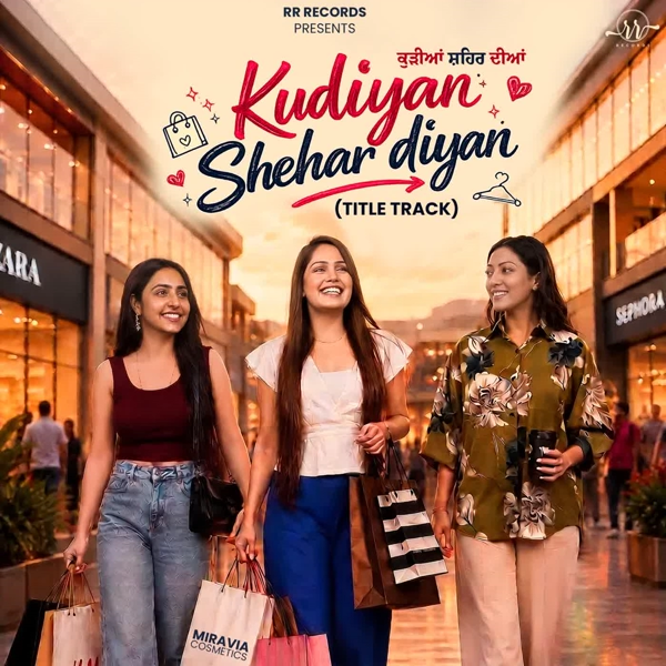 Kudiyan Shehar Diyan - Lovie Waris Mp3 Song Download | Mr-Punjab