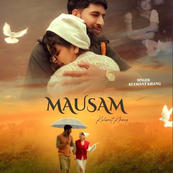 Mausam - Kulwant Khang Mp3 Song Download | Mr-Punjab