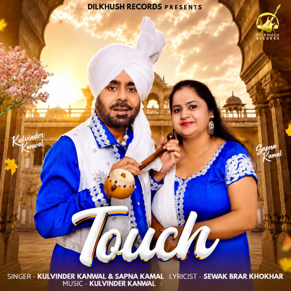Touch - Kulvinder Kanwal Mp3 Song Download | Mr-Punjab