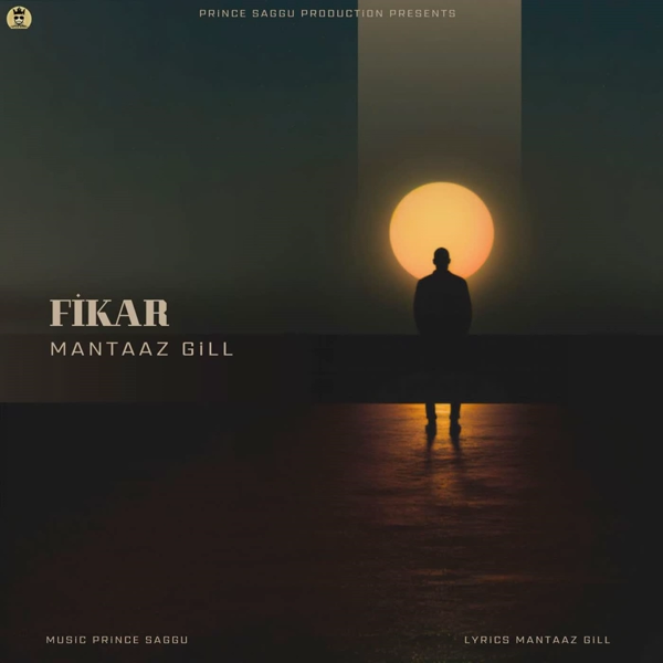 Fikar - Mantaaz Gill Mp3 Song Download | Mr-Punjab